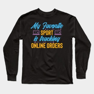 My favorite sport is tracking online orders Long Sleeve T-Shirt